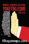 Bilimsel, Kurumsal ve Ulusal Yoketikleşme