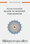 İslami İlimlerde  Klasik ve Modern Yaklaşımlar