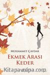 Ekmek Arası Keder