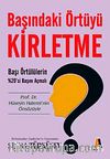 Başındaki Örtüyü Kirletme