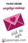Sevgiliye Mektup & İlla ki Aşk
