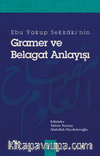 Ebu Yakup Sekkaki'nin Gramer ve Belagat Anlayışı