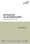 Mu’tezile’de Allah-İnsan İlişkisi & Kadî Abdülcebbar Örneği