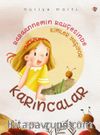 Babaannemin Bahçesinde Kimler Yaşıyor Karıncalar