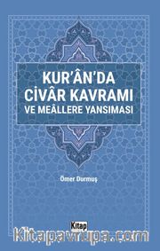 Kur'an'da Civar Kavramı ve Meallere Yansıması
