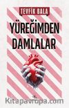Yüreğimden Damlalar
