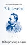 Felsefesi ve Aforizmalarıyla Nietzsche