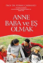 Anne Baba ve Eş Olmak