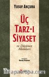 Üç Tarz-ı Siyaset ve Düşünce Akımları