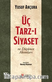Üç Tarz-ı Siyaset ve Düşünce Akımları