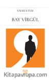 Bay Virgül