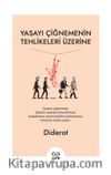 Yasayı Çiğnemenin Tehlikeleri Üzerine