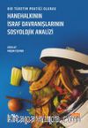 Bir Tüketim Pratiği Olarak Hanehalkının İsraf Davranışlarının Sosyolojik Analizi