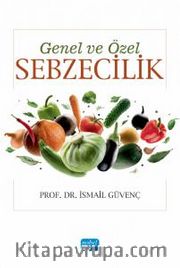 Genel ve Özel Sebzecilik