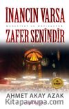 İnancın Varsa Zafer Senindir (Maneviyat ve Motivasyon)