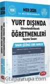 2024 MEB Yurt Dışında Görevlendirilecek Öğretmenleri Seçme Sınavı Tamamı Çözümlü Soru Bankası