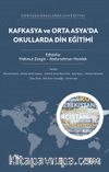 Kafkasya ve Orta Asya’da Okullarda Din Eğitimi