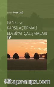 Genel ve Karşılaştırmalı Edebiyat Çalışmaları 4