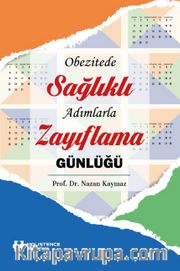 Obezitede Sağlıklı Adımlarla Zayıflama Günlüğü