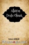 Allah’ın Dostu Olmak