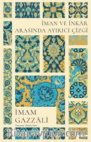 İman ve İnkar Arasında Ayırıcı Çizgi