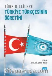 Türk Dillilere Türkiye Türkçesinin Öğretimi