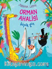 Orman Ahalisi <br /> Büyük Göç