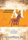Eski Çağ’dan Modern Çağ’a At