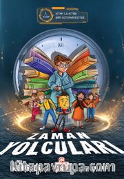 Zaman Yolcuları 1 <br /> Kitap ile Kitabi Rami Kütüphanesi’nde 