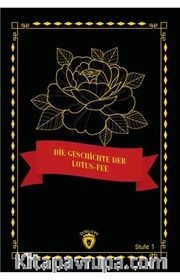 Die Geschichte Der Lotus-Fee Stufe 1 (Almanca Hikaye)
