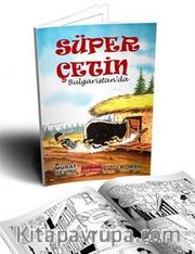 Süper Çetin Bulgaristan'da (Çizgi Roman) 7-14 Yaş
