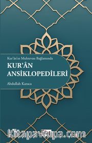 Kur'an'ın Muhtevası Bağlamında Kur'an Ansiklopedileri