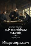 Oryantalist Literatürde İslam'ın Tevhid İnancı ve Kaynağı
