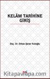Kelam Tarihine Giriş