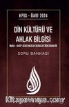 KPSS - ÖABT 2024 Din Kültürü Ve Ahlak Bilgisi