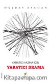 Yaratıcı Yazma İçin Yaratıcı Drama