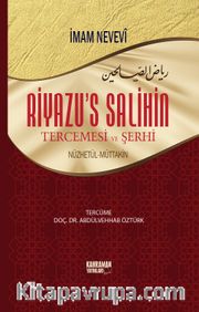 Riyazü’s Salihin Tercemesi ve Şerhi