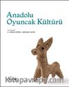 Anadolu Oyuncak Kültürü 