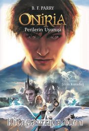 Oniria 4 / Perilerin Uyanışı
