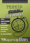 Terkip Ceza Muhakemesi Hukuku  Süreler ve Hap Bilgiler El Kitabı