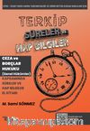 Terkip Ceza Hukuku ve Borçlar Hukuku (Genel Hükümler) Süreler ve Hap Bilgiler El Kitabı