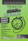 Terkip Mahalli İdareler Hukuku Kapsamında Süreler ve Hap Bilgiler El Kitabı