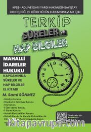 Terkip Mahalli İdareler Hukuku Kapsamında Süreler ve Hap Bilgiler El Kitabı