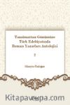 Tanzimattan Günümüze Türk Edebiyatında Roman Yazarları Antolojisi 2