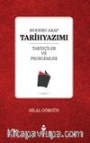 Modern Arap Tarihyazımı & Tarihçiler ve Problemler