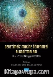 Denetimsiz Makine Öğrenmesi Algoritmaları: R ve Python Uygulamaları