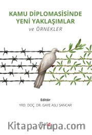 Kamu Diplomasisinde Yeni Yaklaşımlar ve Örnekler