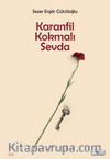 Karanfil Kokmalı Sevda 