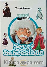 Masal Doktoru Sevgi Bahçesine