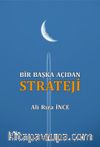 Bir Başka Açıdan Strateji
